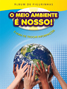Album de Figurinhas - O Meio Ambiente  Nosso! / cd.PMA-094